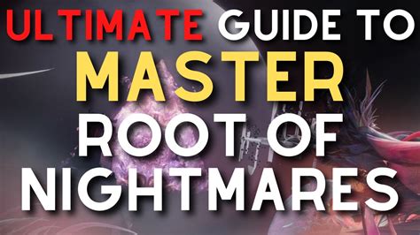 root of nightmares master mode|Destiny 2: Master Root of Nightmares Guide